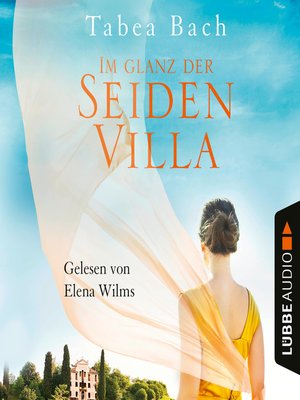 cover image of Im Glanz der Seidenvilla--Seidenvilla-Saga, Band 2